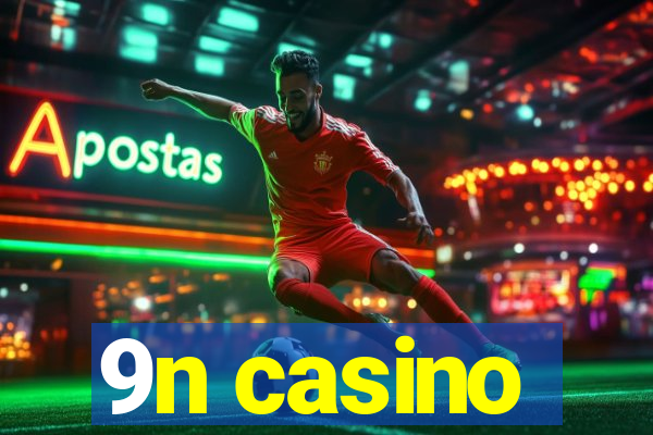 9n casino